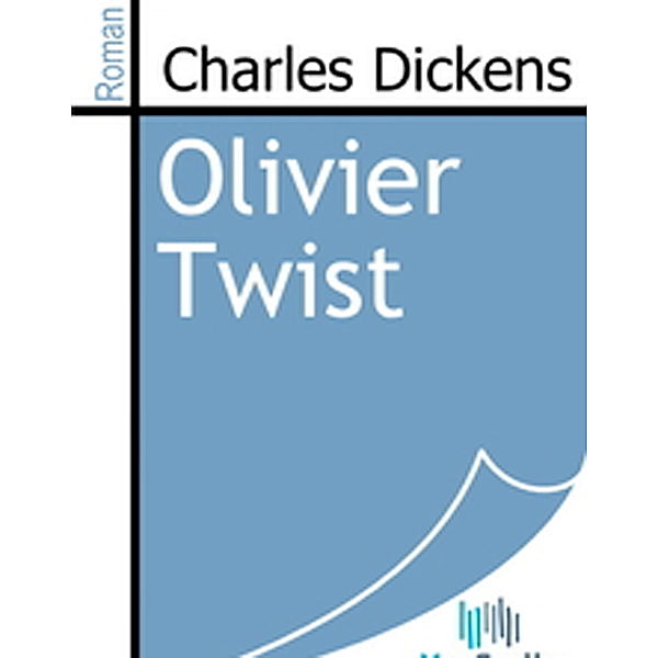 Olivier Twist, Charles Dickens