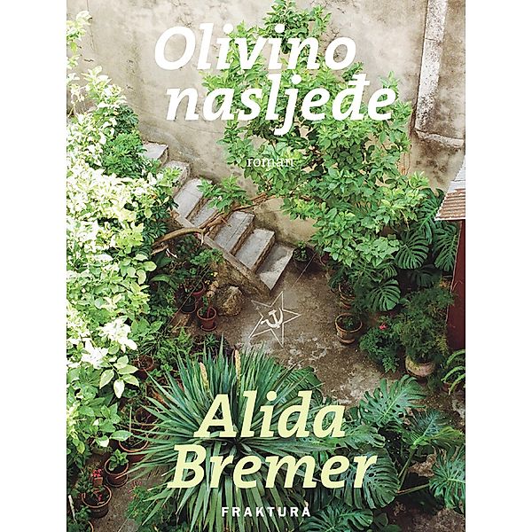 Olivino nasljede, Alida Bremer