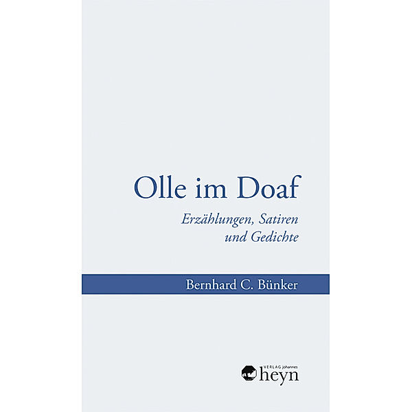 Olle im Doaf, Bernhard C. Bünker