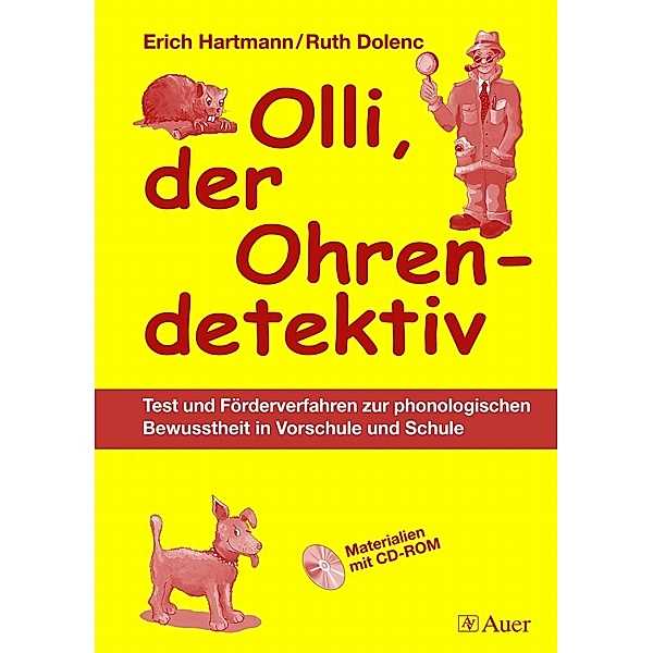 Olli, der Ohrendetektiv, Ruth Dolenc-Petz, Erich Hartmann