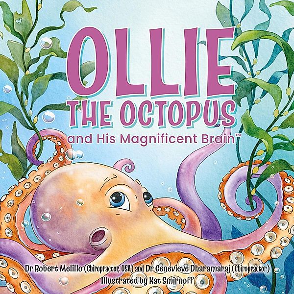 Ollie the Octopus, Robert Melillo, Genevieve Dharamaraj