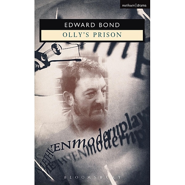 Olly's Prison / Modern Plays, Edward Bond