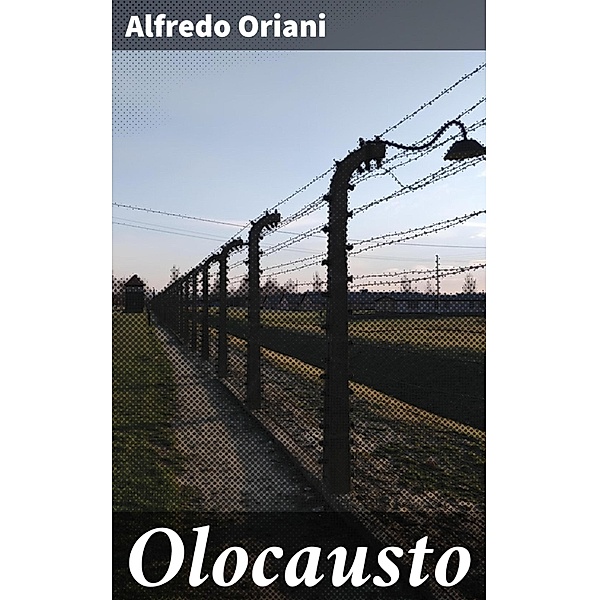 Olocausto, Alfredo Oriani