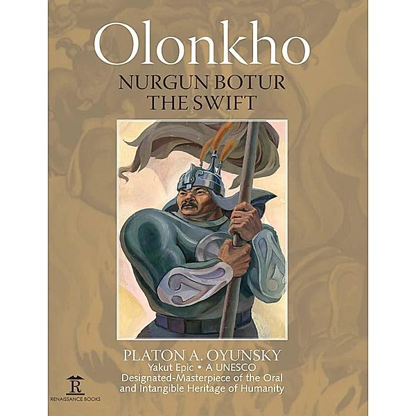 Olonkho / Renaissance Books, P. A. Oyunsky
