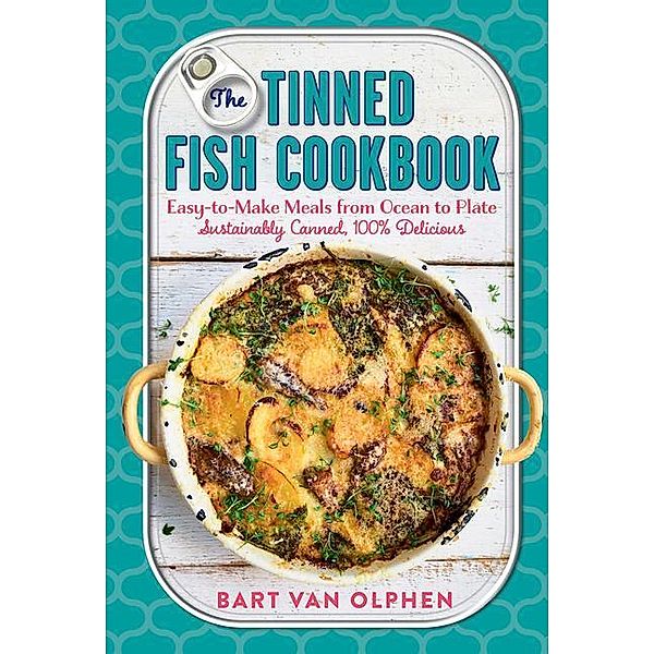 Olphen, B: Tinned Fish Cookbook, Bart van Olphen