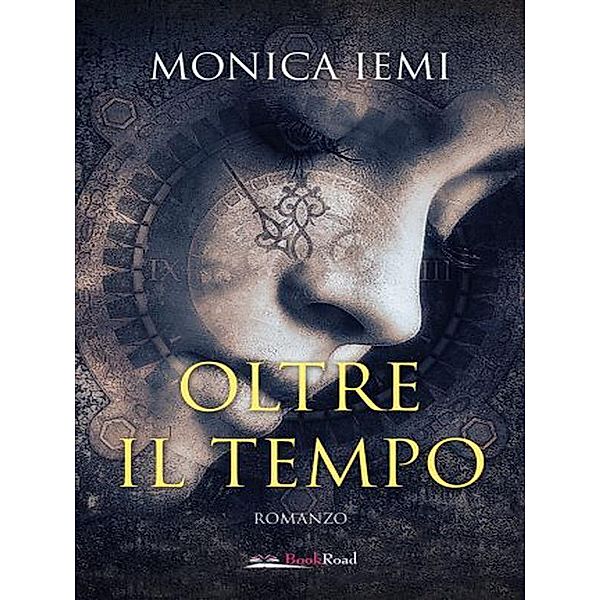 Oltre il tempo, Monica Iemi