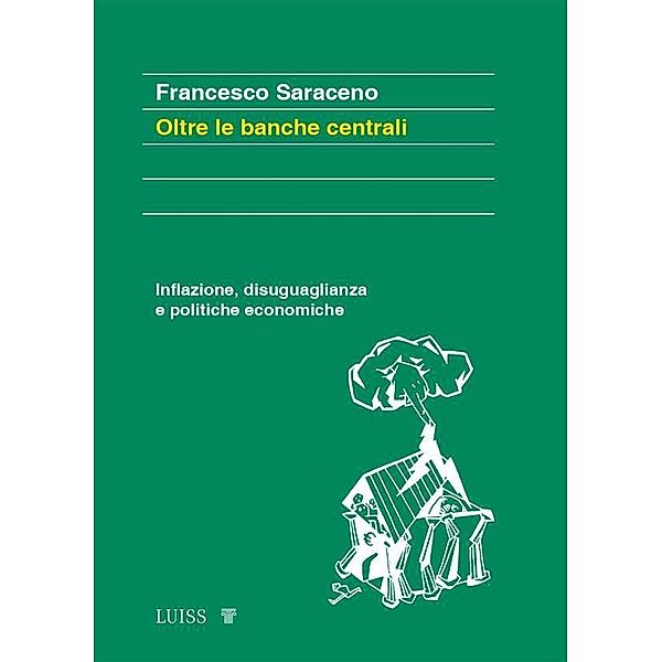 Oltre le banche centrali, Francesco Saraceno