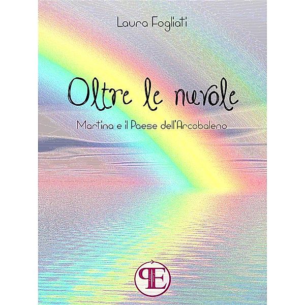 Oltre le nuvole, Laura Fogliati