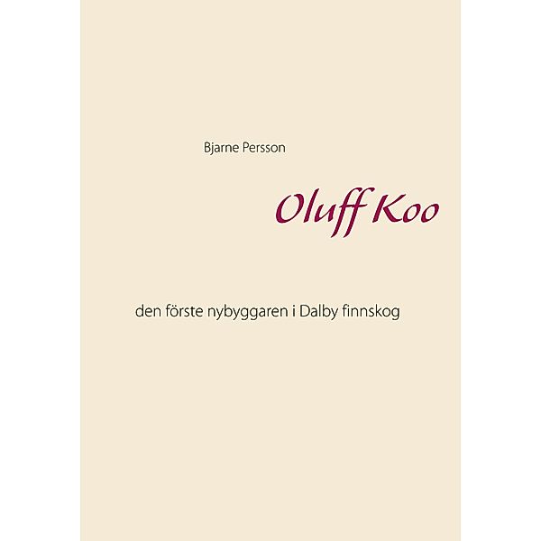 Oluff Koo, Bjarne Persson
