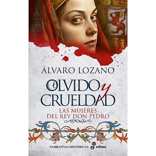 Olvido y crueldad, Álvaro Lozano