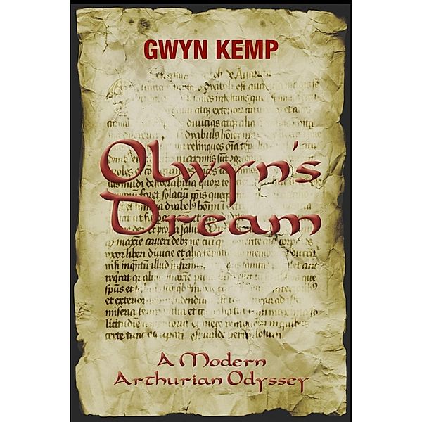 Olwyn's Dream~A Modern Arthurian Odyssey / SBPRA, Gwyn Kemp