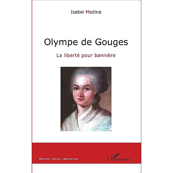 Olympe de Gouges, Medina Isabel Medina