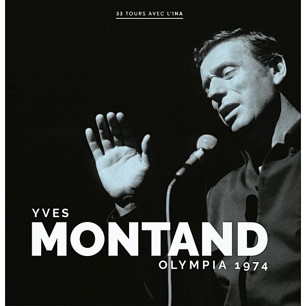 Olympia 1974, Yves Montand