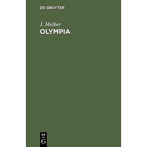 Olympia, J. Melber