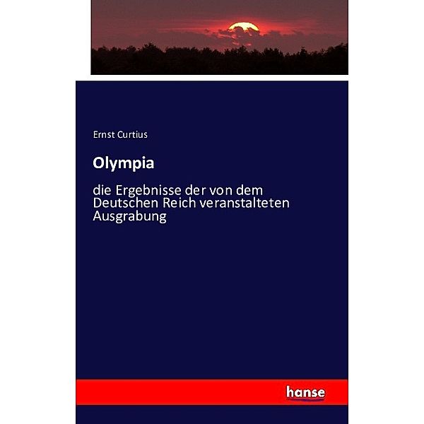 Olympia, Ernst Curtius