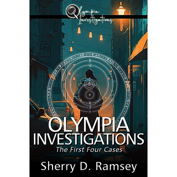 Olympia Investigations: The First Four Cases / Olympia Investigations, Sherry D. Ramsey