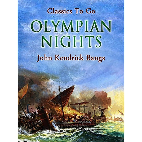 Olympian Nights, John Kendrick Bangs