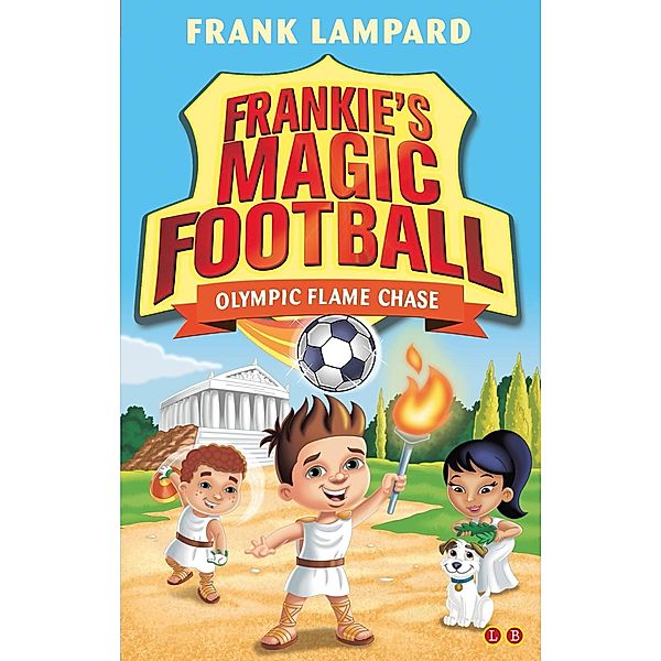 Olympic Flame Chase / Frankie's Magic Football Bd.16, Frank Lampard