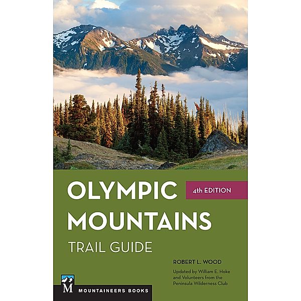 Olympic Mountains Trail Guide, Robert Wood