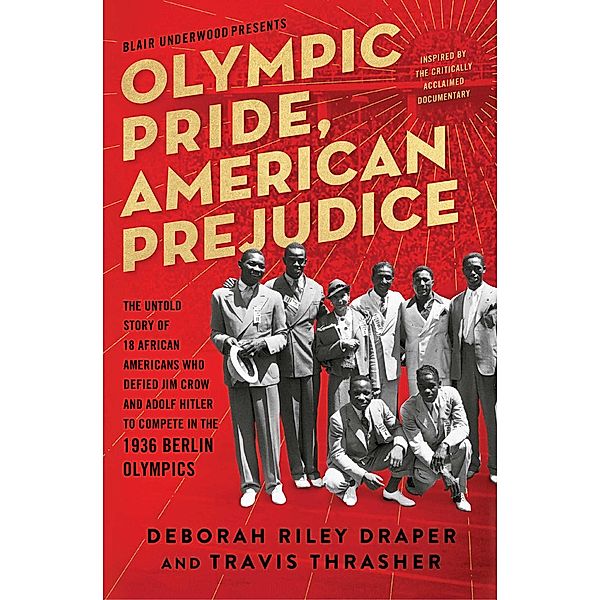 Olympic Pride, American Prejudice, Deborah Riley Draper, Blair Underwood, Travis Thrasher