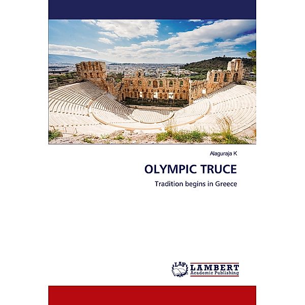 OLYMPIC TRUCE, Alaguraja K
