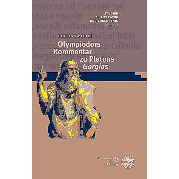 Olympiodors Kommentar zu Platons 'Gorgias', Bettina Bohle