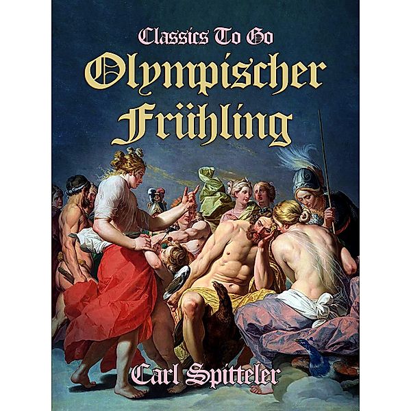 Olympischer Frühling, Carl Spitteler