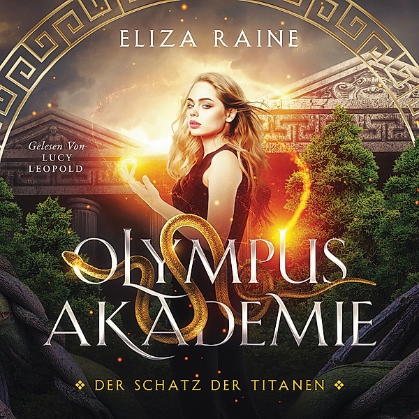 Olympus Akademie - 1 - Olympus Akademie - Fantasy Hörbuch, Eliza Raine, Fantasy Hörbücher, Winterfeld Verlag