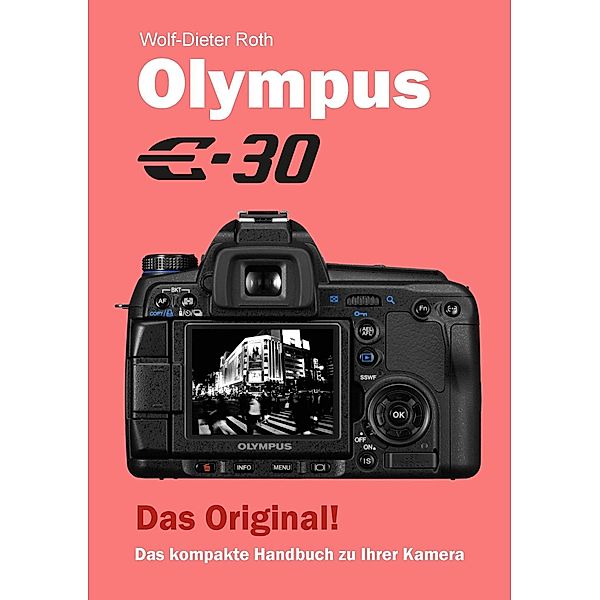 Olympus E-30, Wolf-Dieter Roth