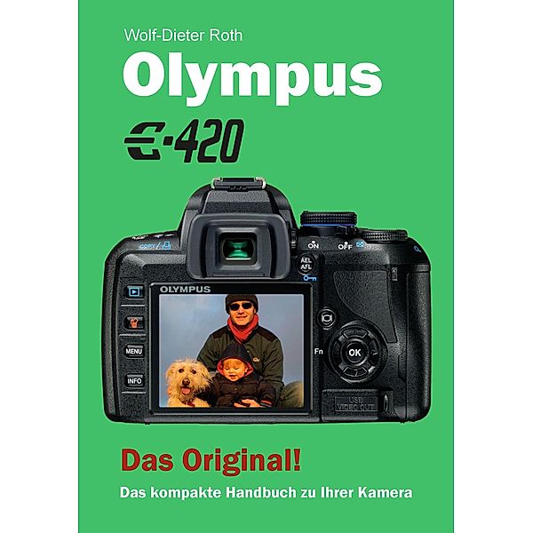 Olympus E-420, Wolf-Dieter Roth