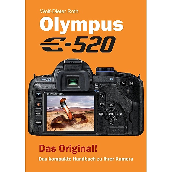 Olympus E-520, Wolf-Dieter Roth