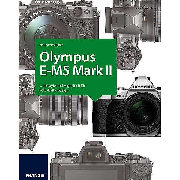 Olympus E-M5 Mark II, Reinhard Wagner