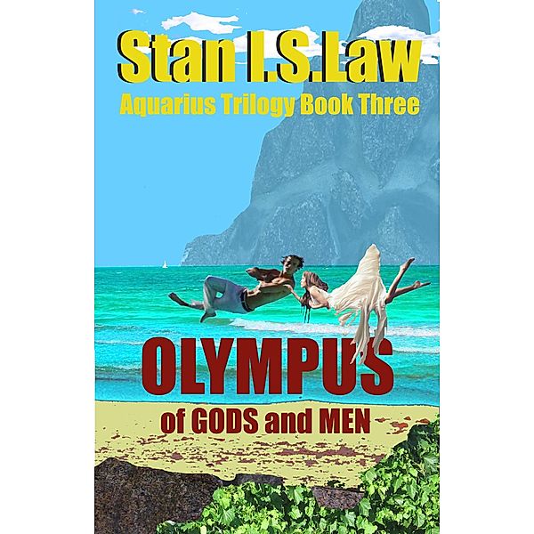 Olympus-of Gods, and Men, Stan I. S. Law