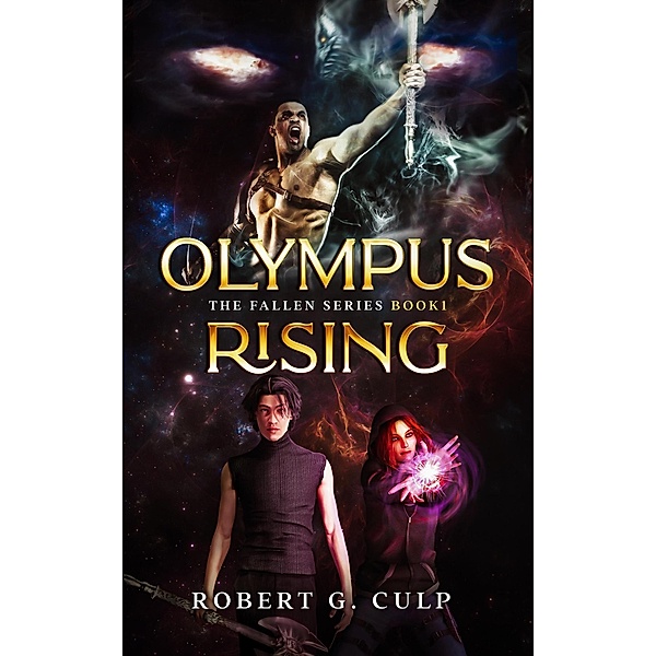 Olympus Rising (The Fallen, #1) / The Fallen, Robert G. Culp