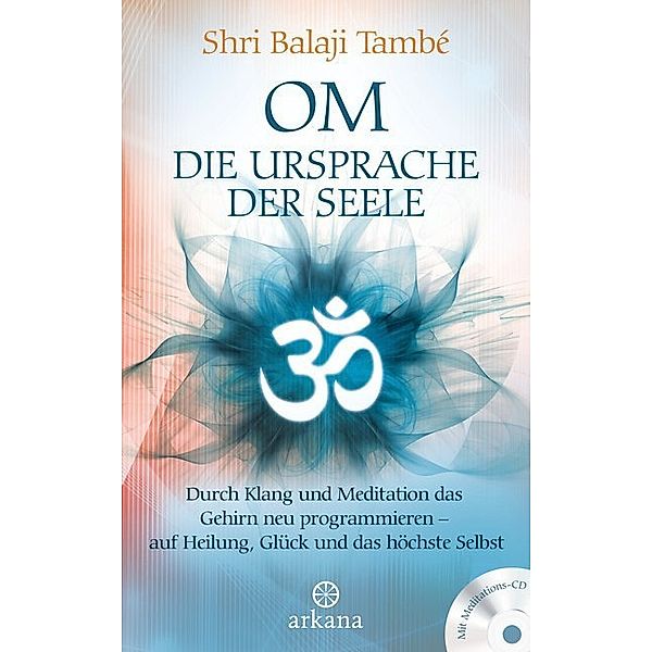 OM - Die Ursprache der Seele, m. Audio-CD, Shri Balaji També