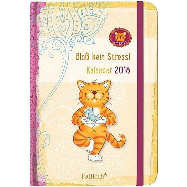 Om-Katze: Bloss kein Stress! Terminkalender 2018