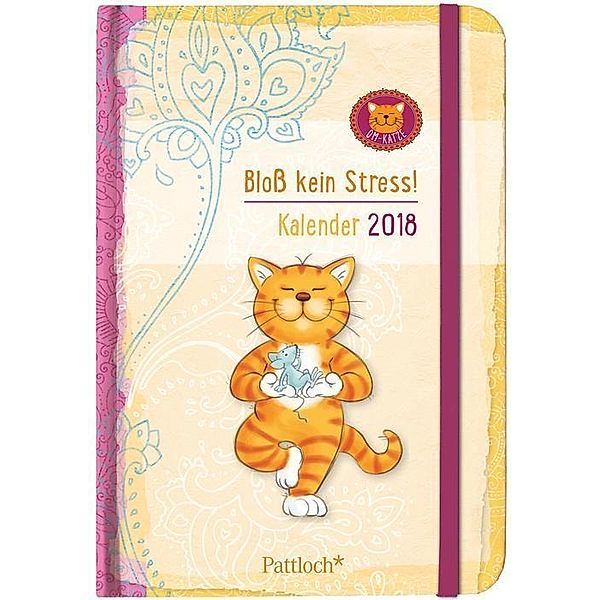 Om-Katze: Bloß kein Stress! Terminkalender 2018