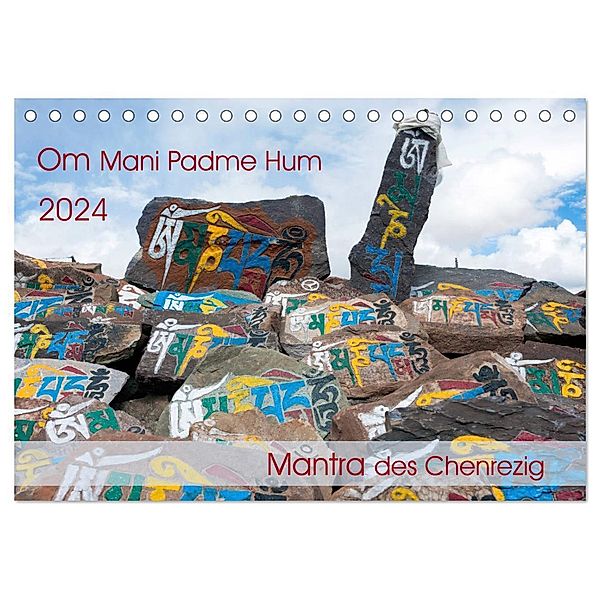 Om Mani Padme Hum - Mantra des Chenrezig (Tischkalender 2024 DIN A5 quer), CALVENDO Monatskalender, Manfred Bergermann