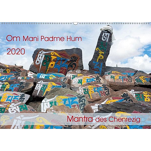 Om Mani Padme Hum - Mantra des Chenrezig (Wandkalender 2020 DIN A2 quer), Manfred Bergermann