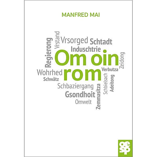 Om oin rom, Manfred Mai