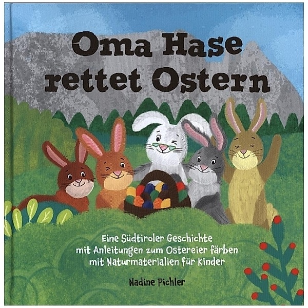 Oma Hase rettet Ostern, Pichler Nadine