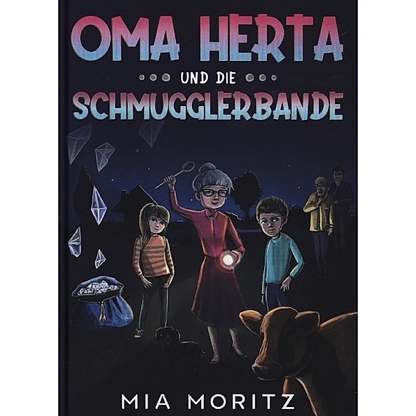 Oma Herta und die Schmugglerbande, Mia Moritz