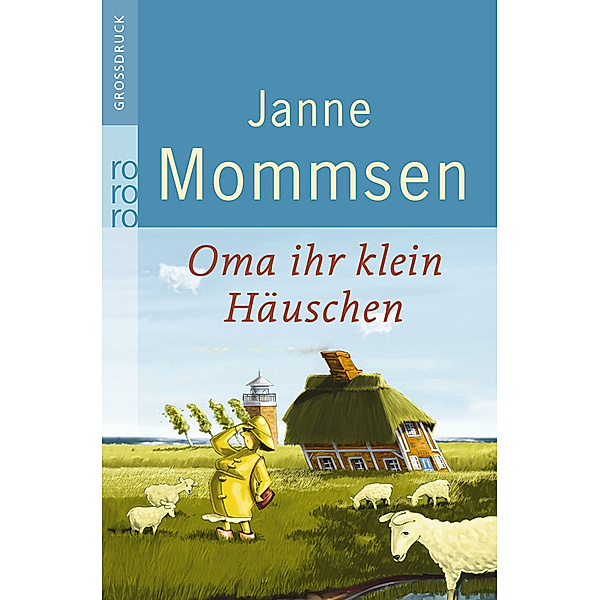 Oma ihr klein Häuschen / Oma Imke Bd.1, Janne Mommsen