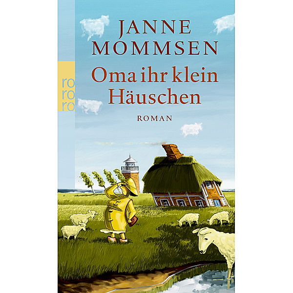 Oma ihr klein Häuschen / Oma Imke Bd.1, Janne Mommsen