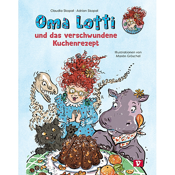 Oma Lotti und das verschwundene Kuchenrezept, Claudia Skopal