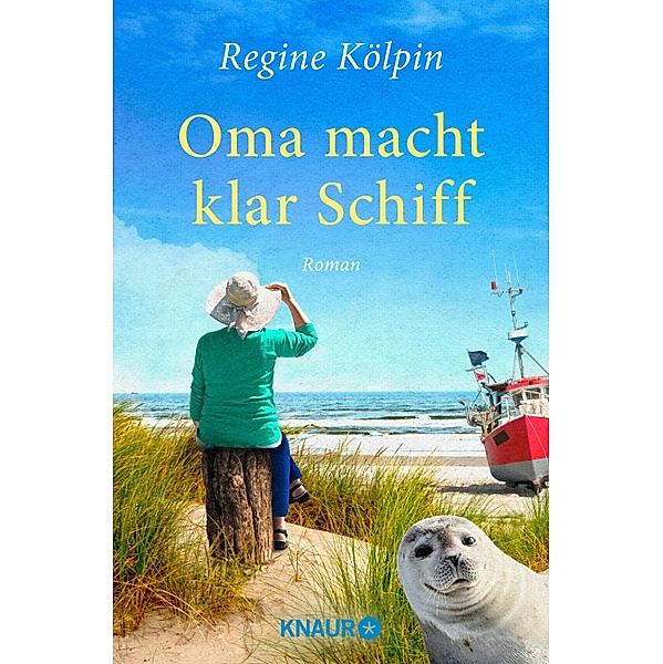 Oma macht klar Schiff / Omas für jede Lebenslage, Regine Kölpin