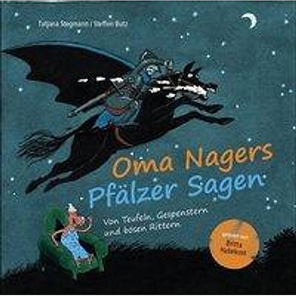 Oma Nagers Pfälzer Sagen, 1 Audio-CD, Tatjana Stegmann, Steffen Butz