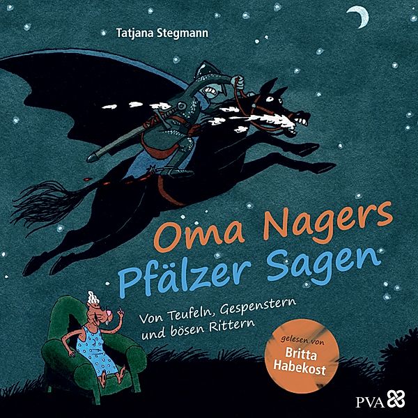 Oma Nagers Pfälzer Sagen, Tatjana Stegmann