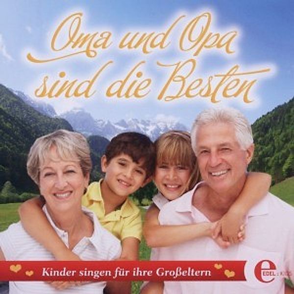 Oma Und Opa Sind Die Besten-Liederalbum, Diverse Interpreten