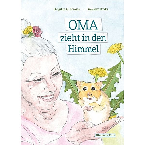 Oma zieht in den Himmel, Brigitte G. Evans